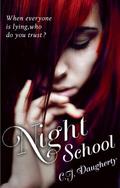 Night School (Night School #1) by C.J. Daugherty