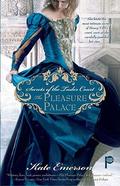 The Pleasure Palace (Secrets of the Tudor Court #1) by Kate Emerson