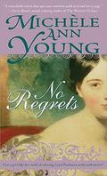 No Regrets by Michele Ann Young