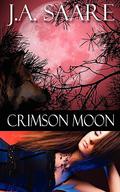 Crimson Moon (Crimson Trilogy #1) by J.A. Saare