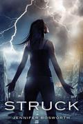 Struck (Struck #1) by Jennifer Bosworth