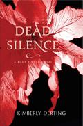 Dead Silence (The Body Finder #4) by Kimberly Derting