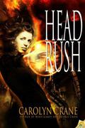 Head Rush by Carolyn Crane