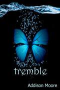 Tremble by Addison Moore