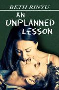 An Unplanned Lesson by Beth Rinyu