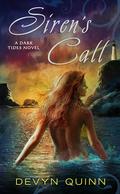 Siren's Call (Dark Tides #1) by Devyn Quinn