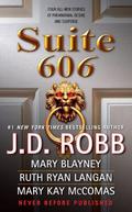 Suite 606 by J.D. Robb, Mary Blayney
