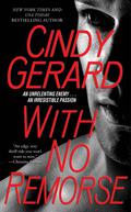 With No Remorse by Cindy Gerard