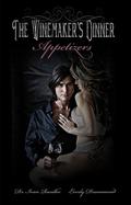 Appetizers (The Winemaker's Dinner #1) by Everly Drummond