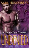 Undenied by Sara Humphreys