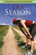 The Off Season (Dairy Queen #2) by Catherine Gilbert Murdock
