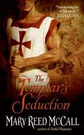 The Templar's Seduction (Templar Knights #3) by Mary Reed McCall