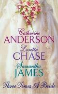 Three Times a Bride (Scoundrels #3.5) by Samantha James
