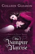 The Vampire Narcise by Colleen Gleason