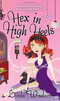 Hex in High Heels (Hex #4) by Linda Wisdom