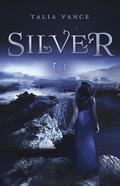 Silver (Bandia #1) by Talia Vance