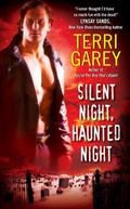 Silent Night, Haunted Night by Terri Garey