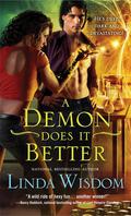 A Demon Does It Better (Hex #6) by Linda Wisdom