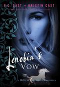 Lenobia's Vow by P.C. Cast, Kristin Cast