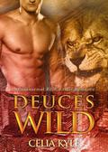 Deuces Wild by Celia Kyle