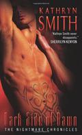Dark Side of Dawn (Nightmare Chronicles #2) by Kathryn Smith