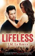 Lifeless (Lifeless #1) by J.M. LaRocca