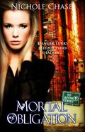 Mortal Obligation by Nichole Chase