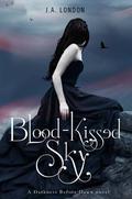 Blood-Kissed Sky by J.A. London