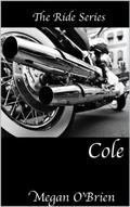 Cole by Megan O'Brien
