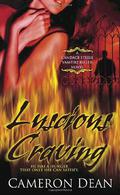 Luscious Craving (Candace Steele Vampire Killer #2) by Cameron Dean