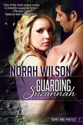 Guarding Suzannah by Norah Wilson