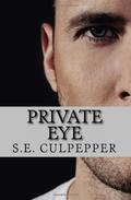 Private Eye (Liaisons #1) by S.E. Culpepper