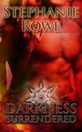 Darkness Surrendered by Stephanie Rowe