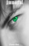 Immortal (Immortal #1) by Lauren Burd