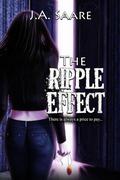The Ripple Effect (Rhiannon's Law #3) by J.A. Saare