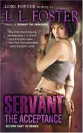 Servant: The Acceptance (Servant #2) by L.L. Foster
