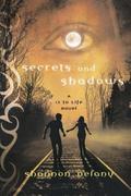 Secrets and Shadows (13 to Life #2) by Shannon Delany
