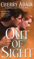 Out of Sight by Cherry Adair