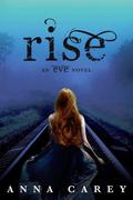 Rise (Eve #3) by Anna Carey