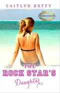 The Rock Star's Daughter (Treadwell Academy #1) by Caitlyn Duffy