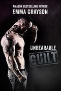 Unbearable Guilt (Breathe Again #2) by Emma Grayson