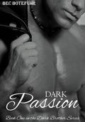 Dark Passion by Bec Botefuhr