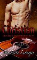 Christian (The Beck Brothers #4) by Megan Hershenson