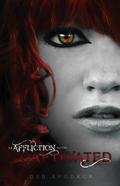 Captivated (Affliction #1) by Deb Apodaca