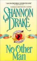 No Other Man by Shannon Drake