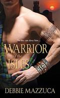 Warrior of the Isles (Men of the Isles #2) by Debbie Mazzuca