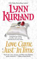 Love Came Just in Time by Lynn Kurland