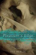 Pleasure's Edge (Edge #1) by Eve Berlin