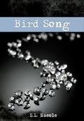 Bird Song by S.L. Naeole