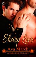 Sharp Love (Gambling on Love #2) by Ava March